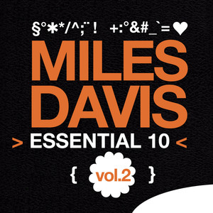 Miles Davis: Essential 10, Vol. 2