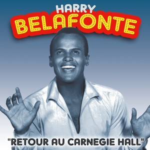 Harry Belafonte Live In Carnegie 