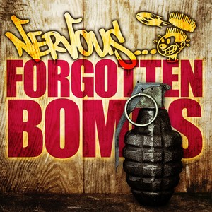 Nervous Forgotten Bombs