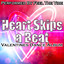 Heart Skips A Beat: Valentines Da