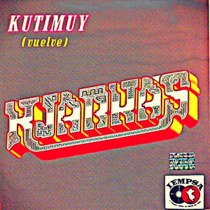 Kutimuy (Vuelve) [Folclórica]