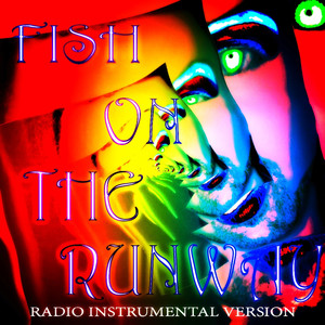 Fish on the Runway (Radio Instrum