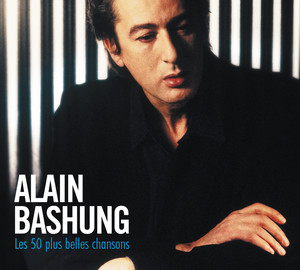 Alain Bashung - Les 50 Plus Belle