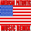 American Patriotic Music Remix