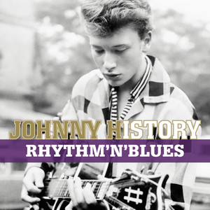 Johnny History - Rhythm'n'blues