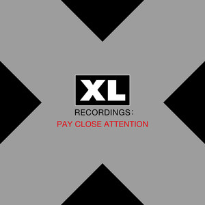 Pay Close Attention : Xl Recordin