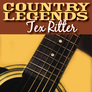 Country Legends - Tex Ritter
