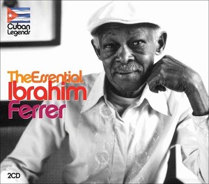 Cuban Legends - The Essential Ibr