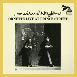 Friends And Neighbors - Ornette L