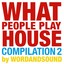 What People Play House Compilatio