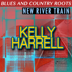 New River Train: Blues and Countr
