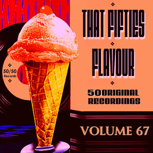That Fifties Flavour Vol 67