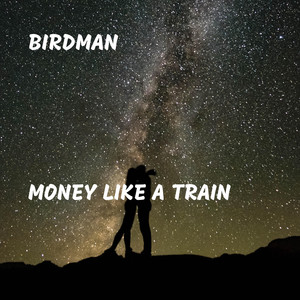 Money Like a Train
