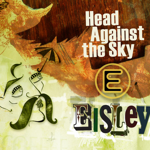 Head Against The Sky - Ep