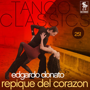 Tango Classics 251: Repique Del C
