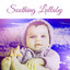 Soothing Lullaby  Music for Baby