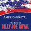 American Royal: Best Of Billy Joe