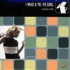 I Was A Ye-Ye Girl