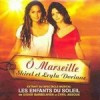 Ô Marseille