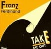 Take Me Out