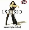 Tous unis (Give Me Love)