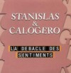 La débâcle des sentiments