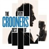 Crooners, The Very Best Of