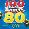 100 tubes années 80