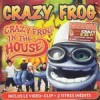 Crazy Frog In The House