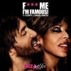 F*** Me, I'm Famous Ibiza M...