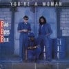You're A Woman