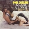 Against All Odds (Take A Lo...