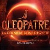 Cléopâtre : la dernière rei...