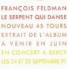 Le serpent qui danse
