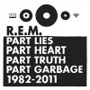Part Lies Part Heart Part Truth Part Garbage 1982-2011