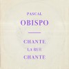 Chante la rue chante