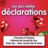 Les plus belles déclarations