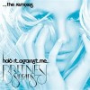 Hold It Against Me - The Re...