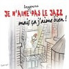 Je N'aime Toujours Pas Le J...