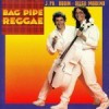 Bag Pipe Reggae