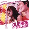 La guerre est déclarée (Bande Originale du Film)