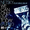 We Can Only Live Today
