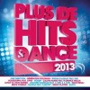 Plus de Hits And Dance 2013