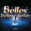 Belles belles belles - L'album