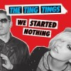 We Started Nothing