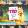 I Like You