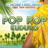 Pop Pop Kuduro (feat. Papi...