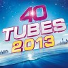 40 Tubes 2013