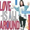 Love Is All Around