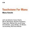 Touchstone For Manu